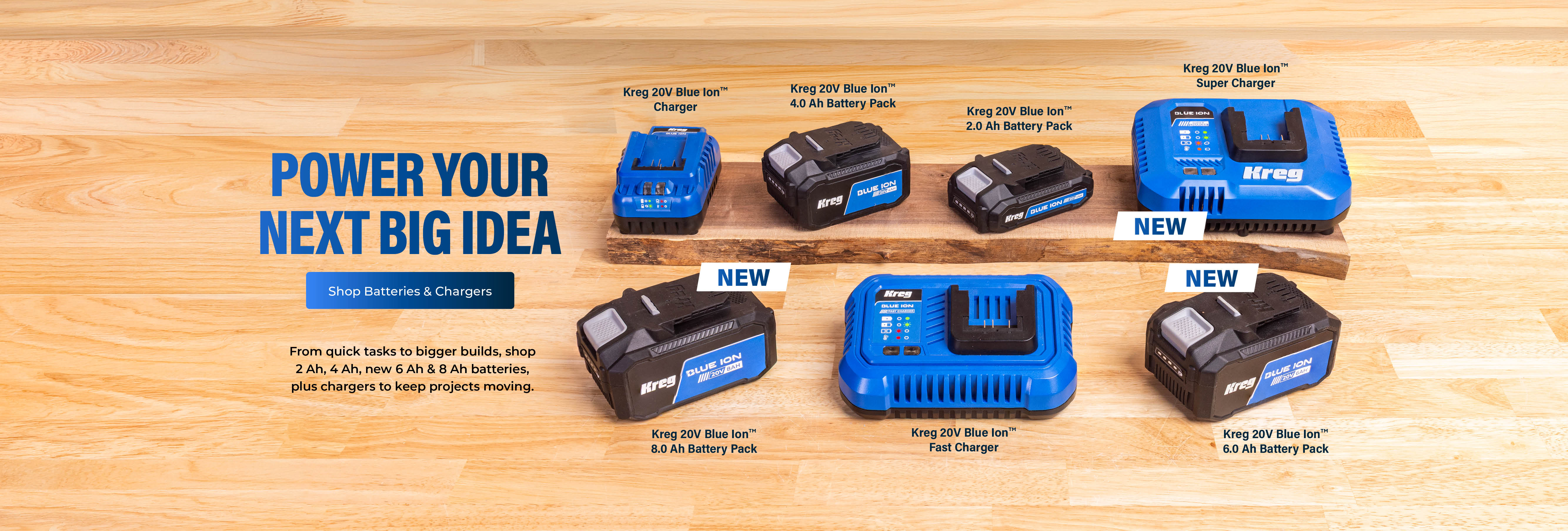 Power your next big idea. From quick tasks to bigger builds, shop 2 Ah, 4 Ah, new 6 Ah and 8 Ah batteries, plus chargers to keep projects moving. 