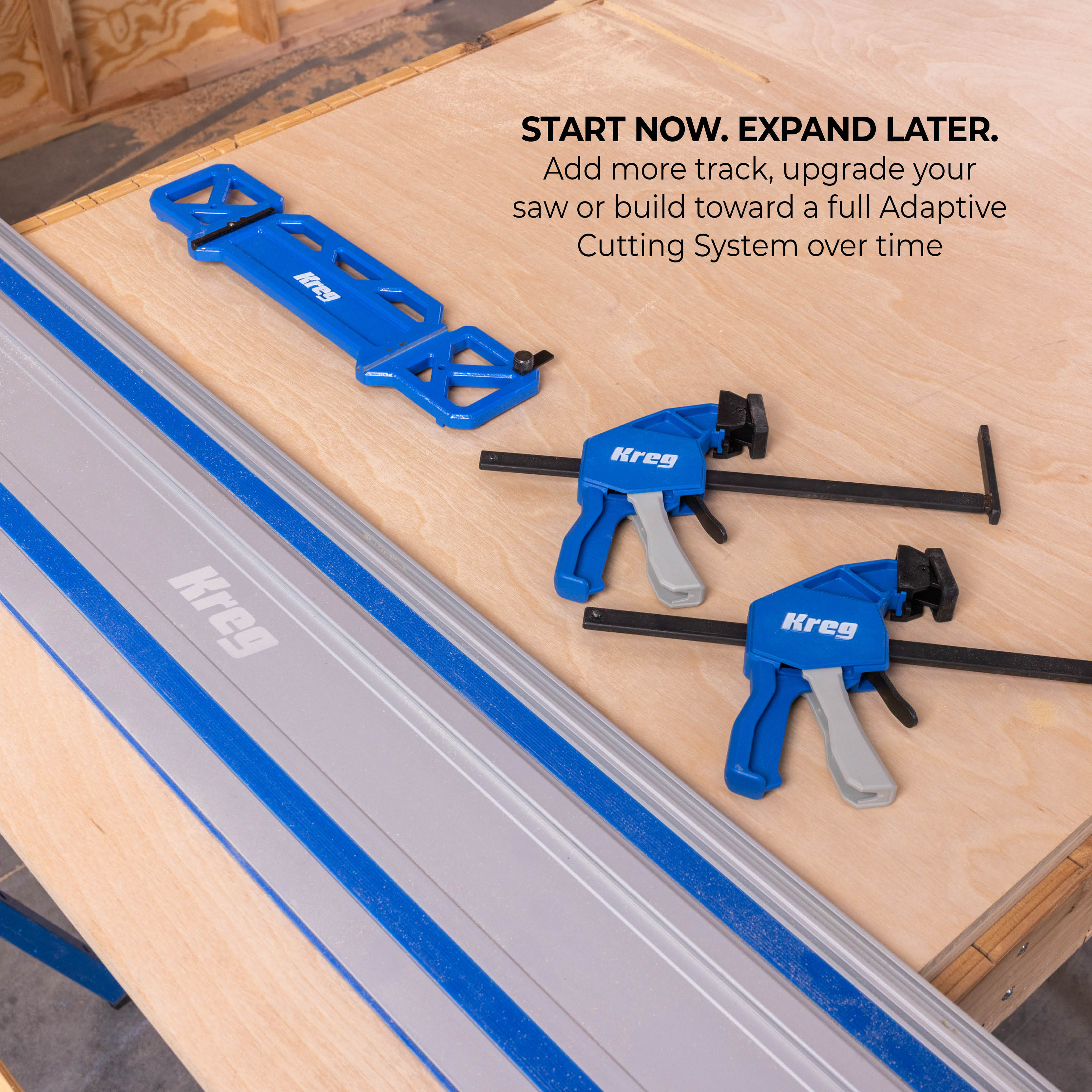 A Kreg universal track lays on a piece of plywood next to the 45/90 Degree Track Square and two Track Clamps, all from Kreg. The caption reads "Start now. Expand later. Add more track, upgrade your saw or build toward a full Adaptive Cutting System over time.